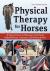 Physical Therapy for Horses...