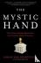 The Mystic Hand - What Cent...