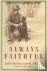 Always Faithful - A Memoir ...