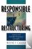 Responsible Restructuring -...