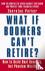 What if Boomers Can't Retir...