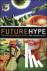 Future Hype: The Myths of T...