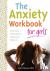 The Anxiety Workbook for Gi...
