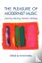 The Pleasure of Modernist M...