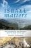Israel Matters – Why Christ...