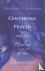 Centering Prayer and the He...