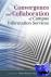 Convergence and Collaborati...