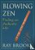 Blowing Zen - Finding an Au...