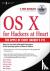 OS X for Hackers at Heart -...