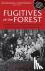 Fugitives of the Forest - T...
