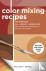 Color Mixing Recipes for Po...