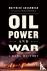 Oil, Power, and War - A Dar...