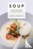 Soup - The Ultimate Book of...
