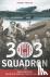 303 Squadron - The Legendar...