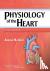 Physiology of the Heart