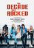 The Decade That Rocked - Th...