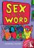 Sex Is A Funny Word - A Boo...