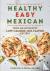 Healthy Easy Mexican