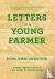 Letters to a Young Farmer -...