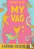 My Vag - A Rhyming Coloring...