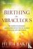 Birthing the Miraculous - T...
