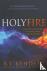 Holy Fire - A Balanced, Bib...