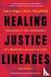 Healing Justice Lineages - ...