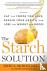 The Starch Solution - Eat t...