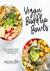 Vegan Buddha Bowls - Easy, ...
