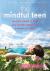 The Mindful Teen - Powerful...