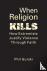 When Religion Kills - How E...
