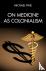 On Medicine As Colonialism