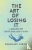 The Art of Losing It - A Me...