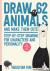 Draw 62 Animals and Make Th...