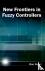 New Frontiers in Fuzzy Cont...