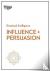 Influence and Persuasion (H...