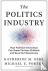 The Politics Industry - How...