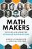 Math Makers - The Lives and...