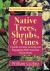Native Trees, Shrubs, and V...