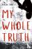 Thrace, Mischa - My Whole Truth