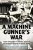 A Machine Gunner's War - Fr...