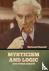 Mysticism and Logic and Oth...