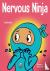 Nervous Ninja - A Social Em...