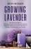 Growing Lavender - The Ulti...