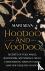 Hoodoo and Voodoo - Secrets...