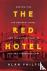 The Red Hotel - Moscow 1941...
