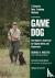 Game Dog - The Hunter's Ret...