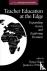 Teacher Education at the Ed...