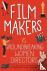 Film Makers - 15 Groundbrea...