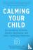 Calming Your Child - De-esc...